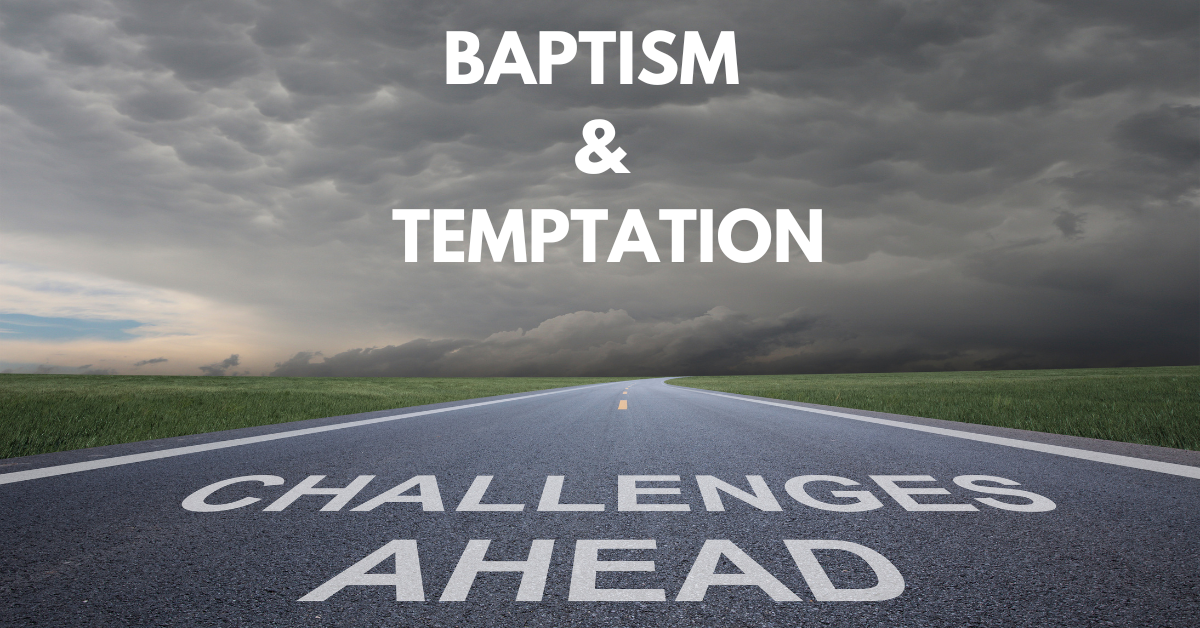 Baptism & Temptation